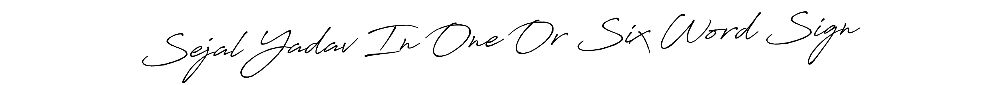 See photos of Sejal Yadav In One Or Six Word Sign official signature by Spectra . Check more albums & portfolios. Read reviews & check more about Antro_Vectra_Bolder font. Sejal Yadav In One Or Six Word Sign signature style 7 images and pictures png