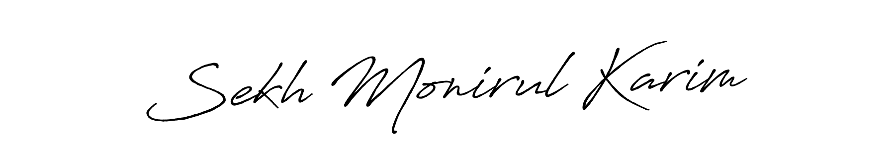 Sekh Monirul Karim stylish signature style. Best Handwritten Sign (Antro_Vectra_Bolder) for my name. Handwritten Signature Collection Ideas for my name Sekh Monirul Karim. Sekh Monirul Karim signature style 7 images and pictures png