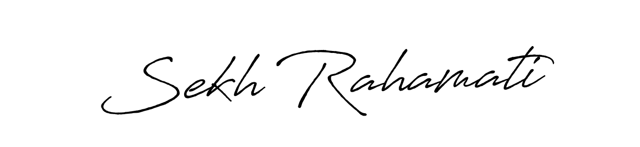 Design your own signature with our free online signature maker. With this signature software, you can create a handwritten (Antro_Vectra_Bolder) signature for name Sekh Rahamati. Sekh Rahamati signature style 7 images and pictures png
