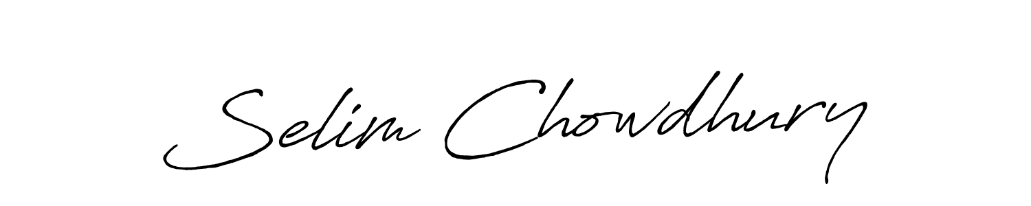 How to make Selim Chowdhury name signature. Use Antro_Vectra_Bolder style for creating short signs online. This is the latest handwritten sign. Selim Chowdhury signature style 7 images and pictures png
