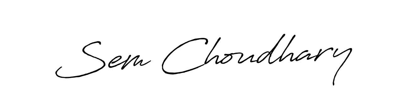 Similarly Antro_Vectra_Bolder is the best handwritten signature design. Signature creator online .You can use it as an online autograph creator for name Sem Choudhary. Sem Choudhary signature style 7 images and pictures png