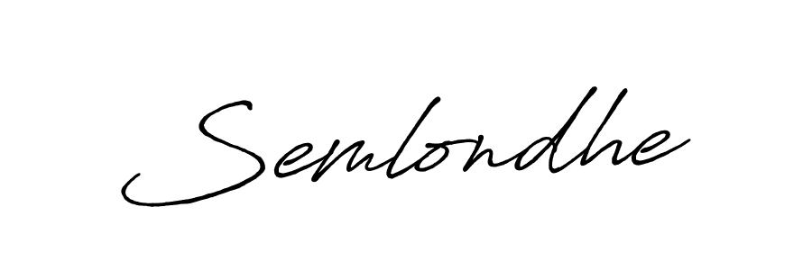 Semlondhe stylish signature style. Best Handwritten Sign (Antro_Vectra_Bolder) for my name. Handwritten Signature Collection Ideas for my name Semlondhe. Semlondhe signature style 7 images and pictures png