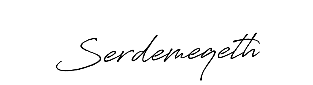 Make a beautiful signature design for name Serdemeqeth. With this signature (Antro_Vectra_Bolder) style, you can create a handwritten signature for free. Serdemeqeth signature style 7 images and pictures png