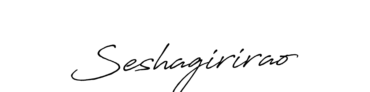 You should practise on your own different ways (Antro_Vectra_Bolder) to write your name (Seshagirirao) in signature. don't let someone else do it for you. Seshagirirao signature style 7 images and pictures png