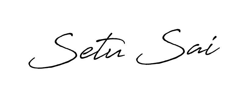 How to make Setu Sai name signature. Use Antro_Vectra_Bolder style for creating short signs online. This is the latest handwritten sign. Setu Sai signature style 7 images and pictures png