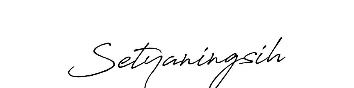 Once you've used our free online signature maker to create your best signature Antro_Vectra_Bolder style, it's time to enjoy all of the benefits that Setyaningsih name signing documents. Setyaningsih signature style 7 images and pictures png