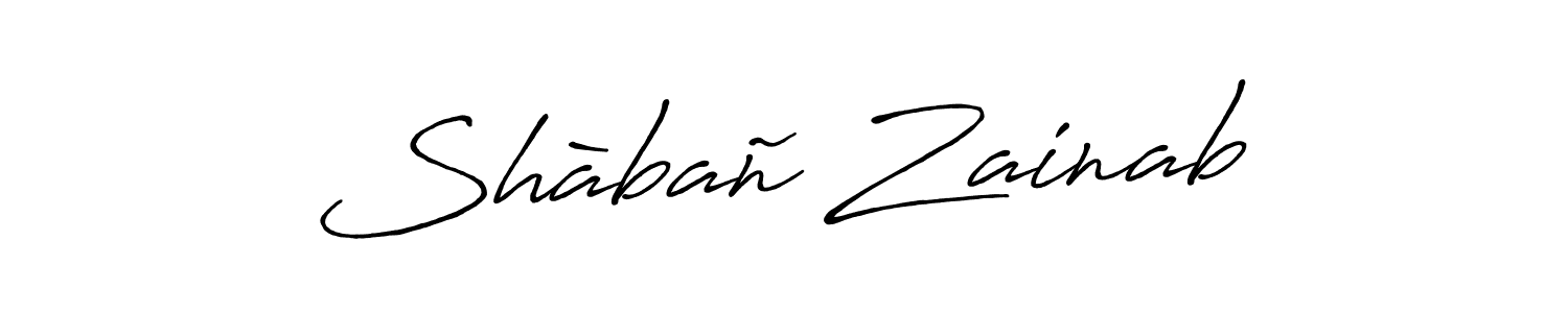 if you are searching for the best signature style for your name Shàbañ Zainab. so please give up your signature search. here we have designed multiple signature styles  using Antro_Vectra_Bolder. Shàbañ Zainab signature style 7 images and pictures png