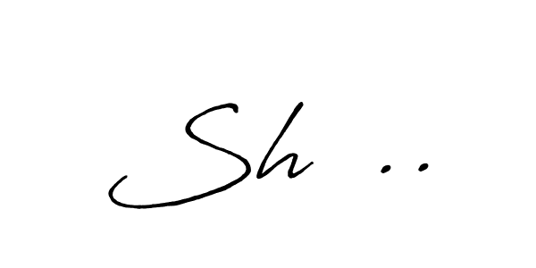 How to make Sh  .. signature? Antro_Vectra_Bolder is a professional autograph style. Create handwritten signature for Sh  .. name. Sh  .. signature style 7 images and pictures png