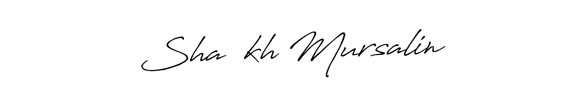 Also we have Sha❤️kh Mursalin name is the best signature style. Create professional handwritten signature collection using Antro_Vectra_Bolder autograph style. Sha❤️kh Mursalin signature style 7 images and pictures png