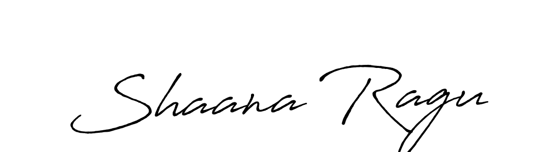 Design your own signature with our free online signature maker. With this signature software, you can create a handwritten (Antro_Vectra_Bolder) signature for name Shaana Ragu. Shaana Ragu signature style 7 images and pictures png