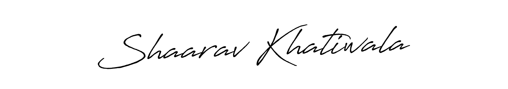 Once you've used our free online signature maker to create your best signature Antro_Vectra_Bolder style, it's time to enjoy all of the benefits that Shaarav Khatiwala name signing documents. Shaarav Khatiwala signature style 7 images and pictures png