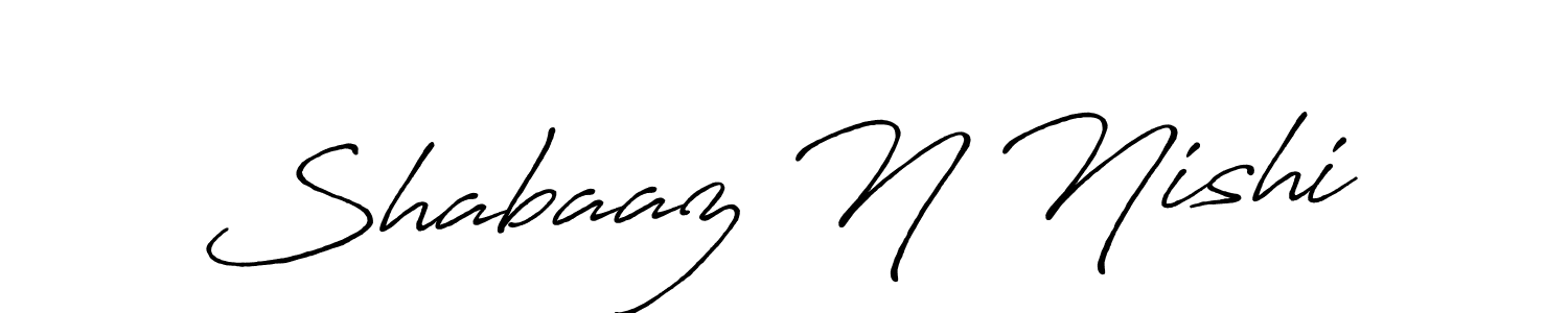 Also we have Shabaaz N Nishi name is the best signature style. Create professional handwritten signature collection using Antro_Vectra_Bolder autograph style. Shabaaz N Nishi signature style 7 images and pictures png