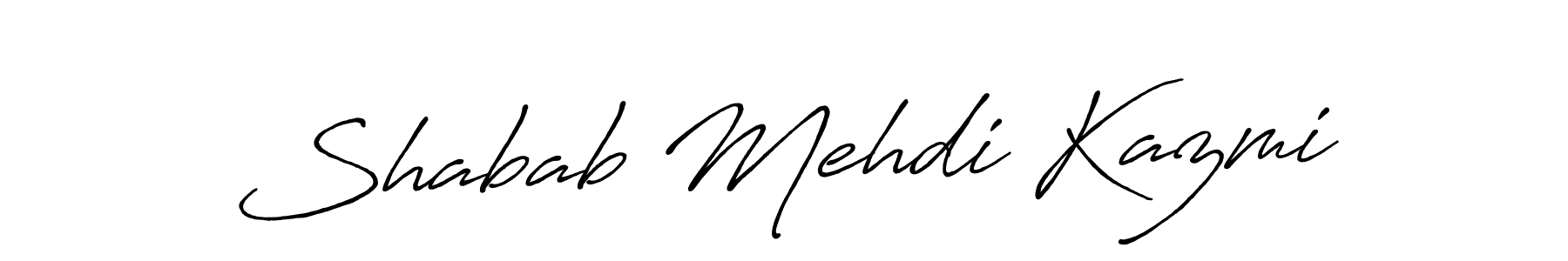 Antro_Vectra_Bolder is a professional signature style that is perfect for those who want to add a touch of class to their signature. It is also a great choice for those who want to make their signature more unique. Get Shabab Mehdi Kazmi name to fancy signature for free. Shabab Mehdi Kazmi signature style 7 images and pictures png