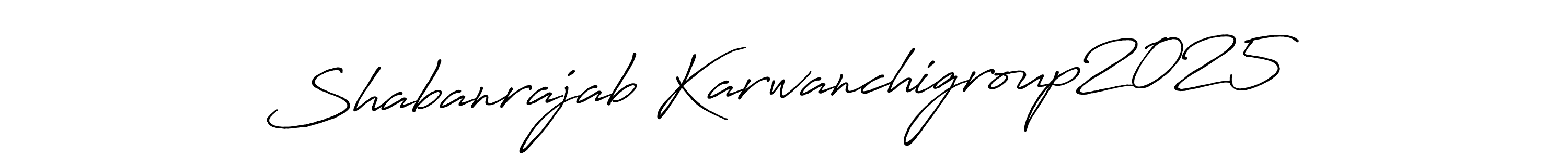 How to make Shabanrajab Karwanchigroup2025 name signature. Use Antro_Vectra_Bolder style for creating short signs online. This is the latest handwritten sign. Shabanrajab Karwanchigroup2025 signature style 7 images and pictures png