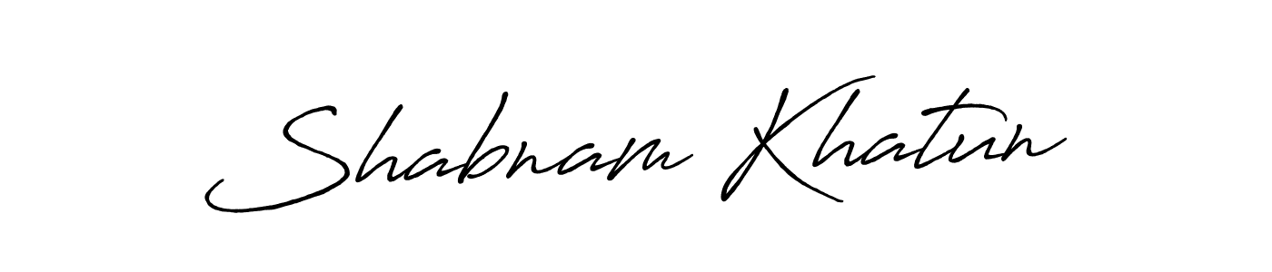 Make a beautiful signature design for name Shabnam Khatun. With this signature (Antro_Vectra_Bolder) style, you can create a handwritten signature for free. Shabnam Khatun signature style 7 images and pictures png