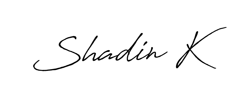 Once you've used our free online signature maker to create your best signature Antro_Vectra_Bolder style, it's time to enjoy all of the benefits that Shadin K name signing documents. Shadin K signature style 7 images and pictures png