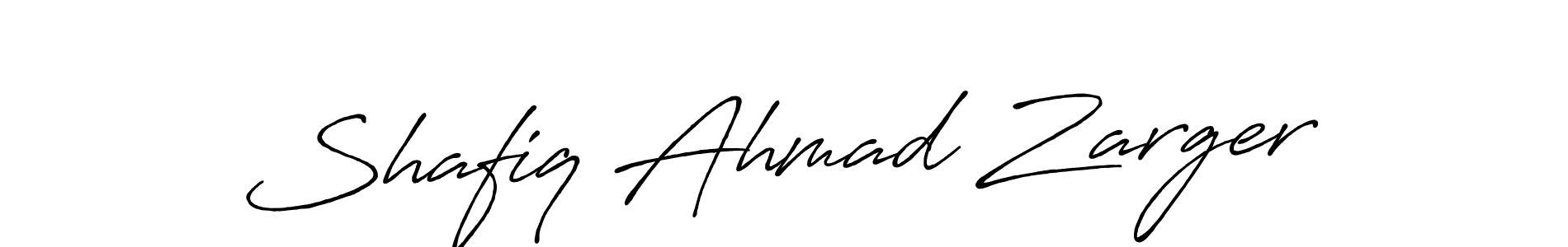 How to make Shafiq Ahmad Zarger name signature. Use Antro_Vectra_Bolder style for creating short signs online. This is the latest handwritten sign. Shafiq Ahmad Zarger signature style 7 images and pictures png