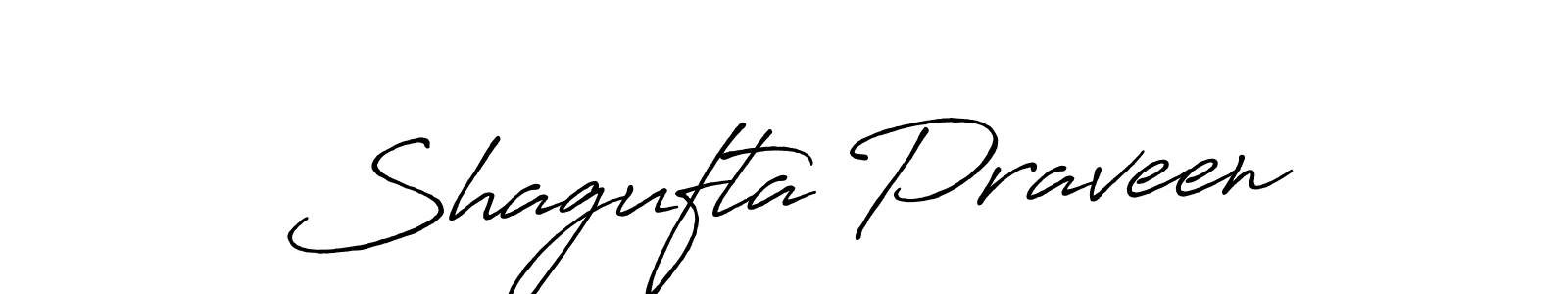 Design your own signature with our free online signature maker. With this signature software, you can create a handwritten (Antro_Vectra_Bolder) signature for name Shagufta Praveen. Shagufta Praveen signature style 7 images and pictures png
