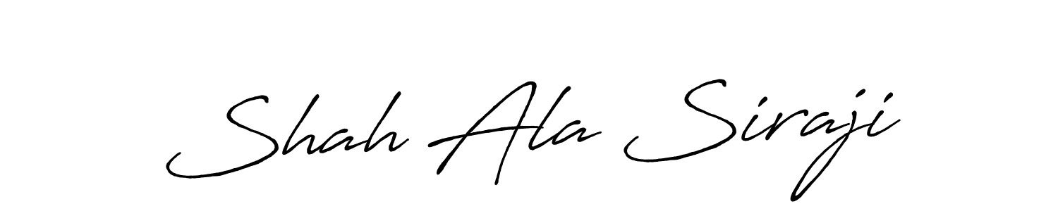 Design your own signature with our free online signature maker. With this signature software, you can create a handwritten (Antro_Vectra_Bolder) signature for name Shah Ala Siraji. Shah Ala Siraji signature style 7 images and pictures png