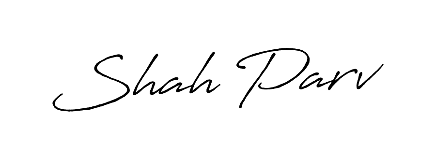 Use a signature maker to create a handwritten signature online. With this signature software, you can design (Antro_Vectra_Bolder) your own signature for name Shah Parv. Shah Parv signature style 7 images and pictures png