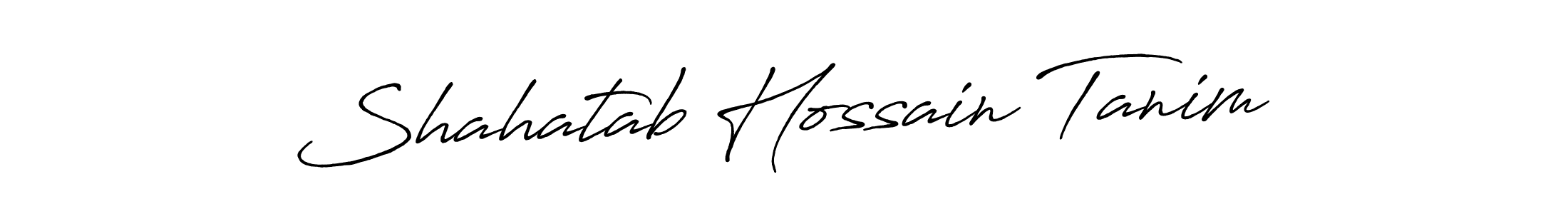 Make a beautiful signature design for name Shahatab Hossain Tanim. Use this online signature maker to create a handwritten signature for free. Shahatab Hossain Tanim signature style 7 images and pictures png