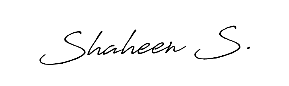 How to make Shaheen S. name signature. Use Antro_Vectra_Bolder style for creating short signs online. This is the latest handwritten sign. Shaheen S. signature style 7 images and pictures png
