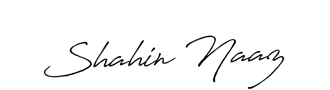 How to make Shahin Naaz name signature. Use Antro_Vectra_Bolder style for creating short signs online. This is the latest handwritten sign. Shahin Naaz signature style 7 images and pictures png