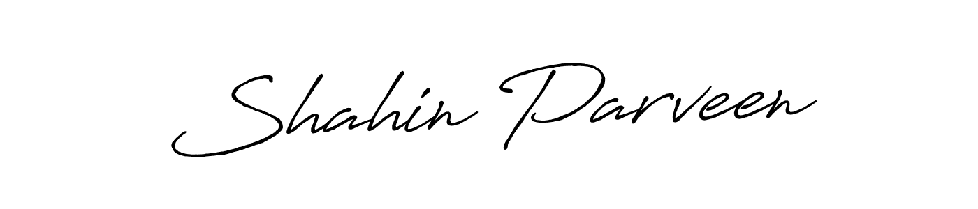 How to make Shahin Parveen name signature. Use Antro_Vectra_Bolder style for creating short signs online. This is the latest handwritten sign. Shahin Parveen signature style 7 images and pictures png