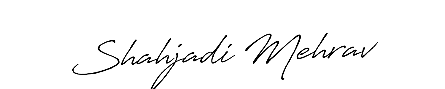 Shahjadi Mehrav stylish signature style. Best Handwritten Sign (Antro_Vectra_Bolder) for my name. Handwritten Signature Collection Ideas for my name Shahjadi Mehrav. Shahjadi Mehrav signature style 7 images and pictures png
