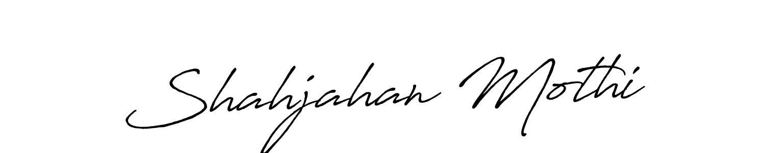 Design your own signature with our free online signature maker. With this signature software, you can create a handwritten (Antro_Vectra_Bolder) signature for name Shahjahan Mothi. Shahjahan Mothi signature style 7 images and pictures png