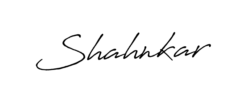 How to make Shahnkar name signature. Use Antro_Vectra_Bolder style for creating short signs online. This is the latest handwritten sign. Shahnkar signature style 7 images and pictures png