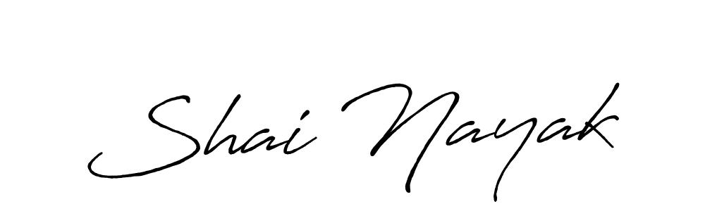 Also we have Shai Nayak name is the best signature style. Create professional handwritten signature collection using Antro_Vectra_Bolder autograph style. Shai Nayak signature style 7 images and pictures png