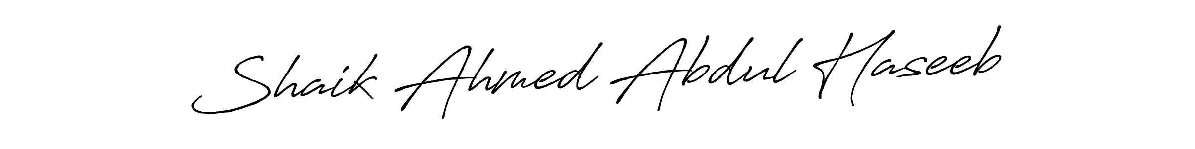 The best way (Antro_Vectra_Bolder) to make a short signature is to pick only two or three words in your name. The name Shaik Ahmed Abdul Haseeb include a total of six letters. For converting this name. Shaik Ahmed Abdul Haseeb signature style 7 images and pictures png