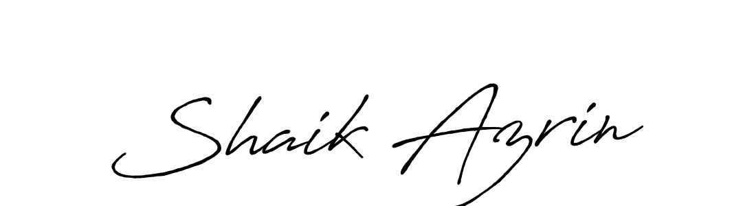 It looks lik you need a new signature style for name Shaik Azrin. Design unique handwritten (Antro_Vectra_Bolder) signature with our free signature maker in just a few clicks. Shaik Azrin signature style 7 images and pictures png