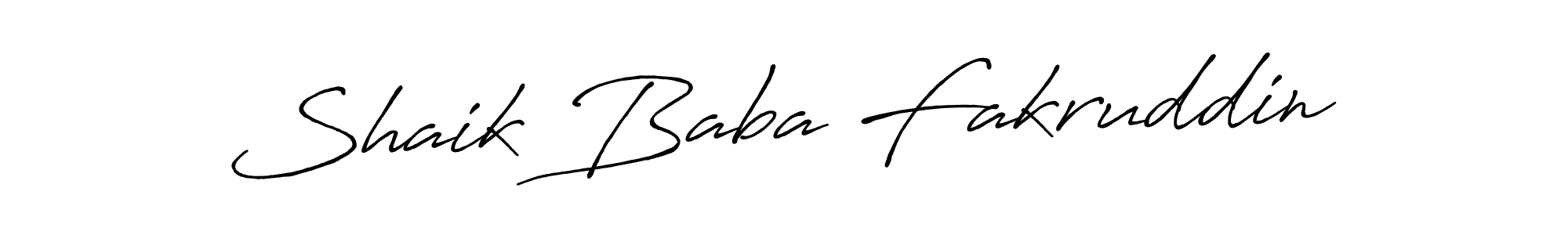 Make a short Shaik Baba Fakruddin signature style. Manage your documents anywhere anytime using Antro_Vectra_Bolder. Create and add eSignatures, submit forms, share and send files easily. Shaik Baba Fakruddin signature style 7 images and pictures png