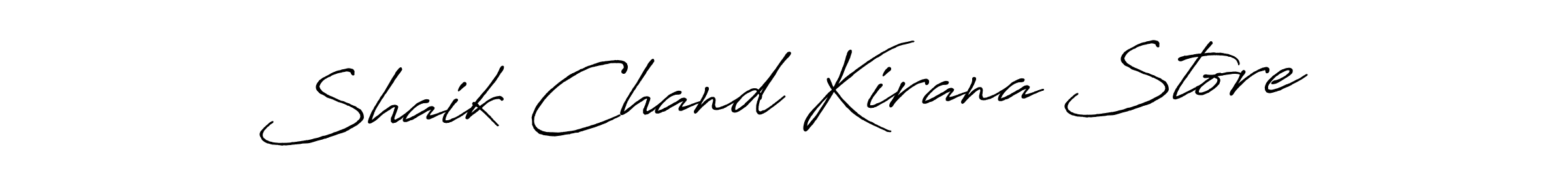 Shaik Chand Kirana Store stylish signature style. Best Handwritten Sign (Antro_Vectra_Bolder) for my name. Handwritten Signature Collection Ideas for my name Shaik Chand Kirana Store. Shaik Chand Kirana Store signature style 7 images and pictures png