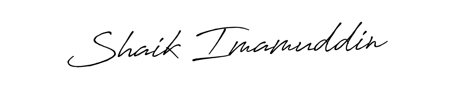 How to make Shaik Imamuddin name signature. Use Antro_Vectra_Bolder style for creating short signs online. This is the latest handwritten sign. Shaik Imamuddin signature style 7 images and pictures png