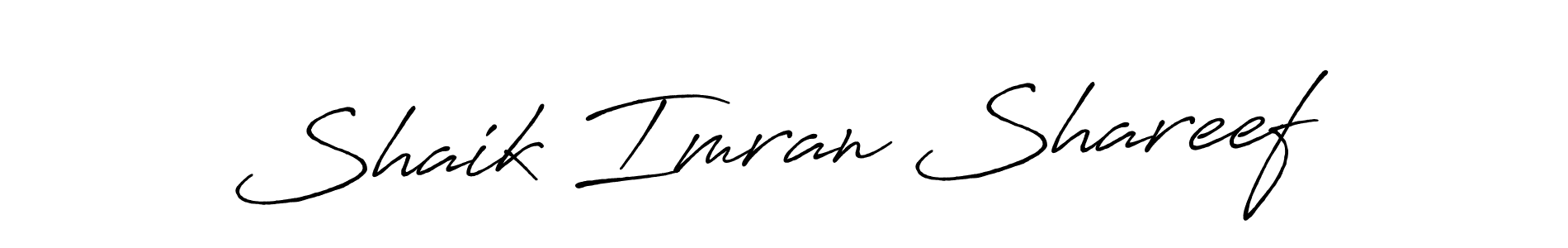 Design your own signature with our free online signature maker. With this signature software, you can create a handwritten (Antro_Vectra_Bolder) signature for name Shaik Imran Shareef. Shaik Imran Shareef signature style 7 images and pictures png