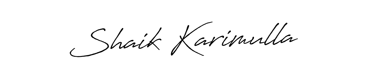 Also we have Shaik Karimulla name is the best signature style. Create professional handwritten signature collection using Antro_Vectra_Bolder autograph style. Shaik Karimulla signature style 7 images and pictures png