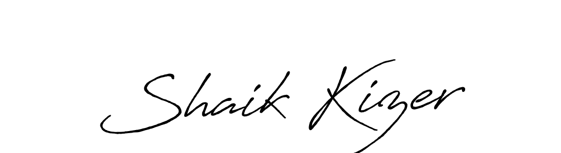 Make a beautiful signature design for name Shaik Kizer. With this signature (Antro_Vectra_Bolder) style, you can create a handwritten signature for free. Shaik Kizer signature style 7 images and pictures png