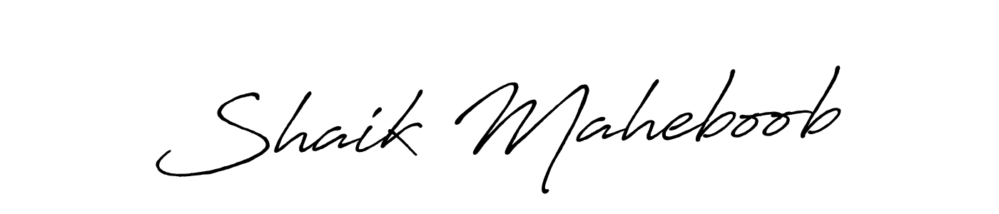 Make a short Shaik Maheboob signature style. Manage your documents anywhere anytime using Antro_Vectra_Bolder. Create and add eSignatures, submit forms, share and send files easily. Shaik Maheboob signature style 7 images and pictures png