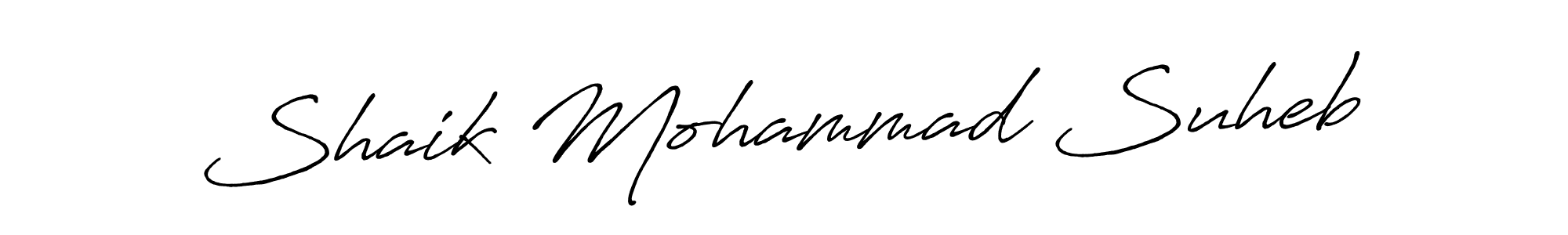 How to make Shaik Mohammad Suheb name signature. Use Antro_Vectra_Bolder style for creating short signs online. This is the latest handwritten sign. Shaik Mohammad Suheb signature style 7 images and pictures png