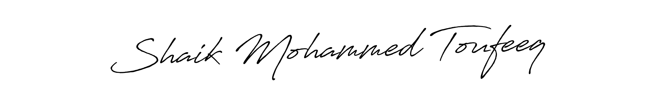The best way (Antro_Vectra_Bolder) to make a short signature is to pick only two or three words in your name. The name Shaik Mohammed Toufeeq include a total of six letters. For converting this name. Shaik Mohammed Toufeeq signature style 7 images and pictures png