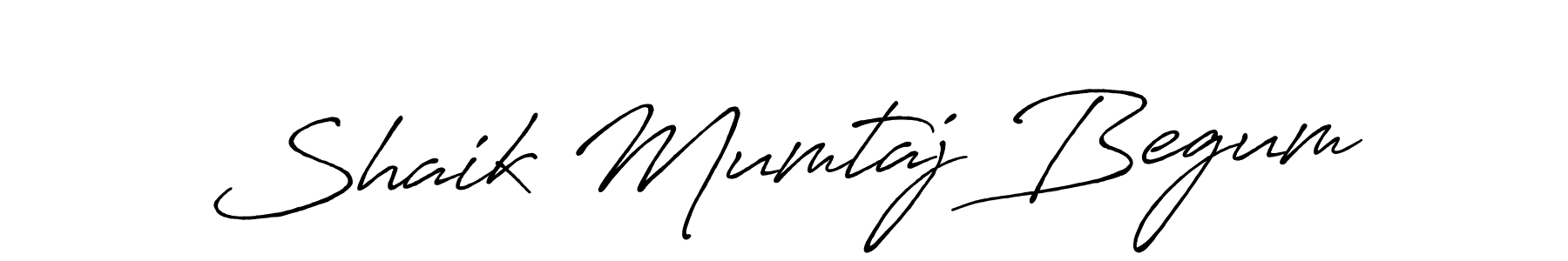 Antro_Vectra_Bolder is a professional signature style that is perfect for those who want to add a touch of class to their signature. It is also a great choice for those who want to make their signature more unique. Get Shaik Mumtaj Begum name to fancy signature for free. Shaik Mumtaj Begum signature style 7 images and pictures png