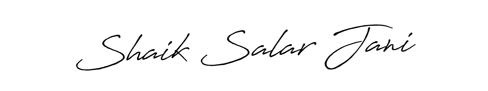 Create a beautiful signature design for name Shaik Salar Jani. With this signature (Antro_Vectra_Bolder) fonts, you can make a handwritten signature for free. Shaik Salar Jani signature style 7 images and pictures png