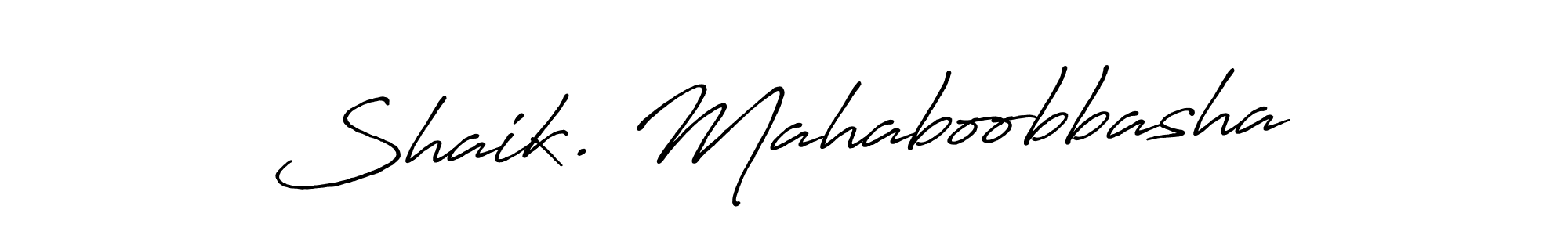 Create a beautiful signature design for name Shaik. Mahaboobbasha. With this signature (Antro_Vectra_Bolder) fonts, you can make a handwritten signature for free. Shaik. Mahaboobbasha signature style 7 images and pictures png