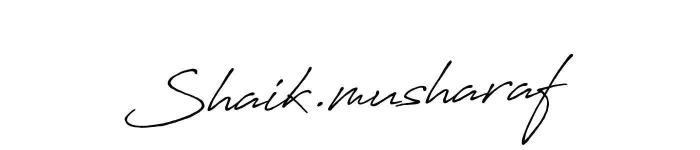 Make a beautiful signature design for name Shaik.musharaf. With this signature (Antro_Vectra_Bolder) style, you can create a handwritten signature for free. Shaik.musharaf signature style 7 images and pictures png