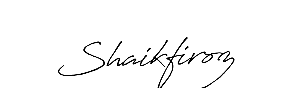 Use a signature maker to create a handwritten signature online. With this signature software, you can design (Antro_Vectra_Bolder) your own signature for name Shaikfiroz. Shaikfiroz signature style 7 images and pictures png