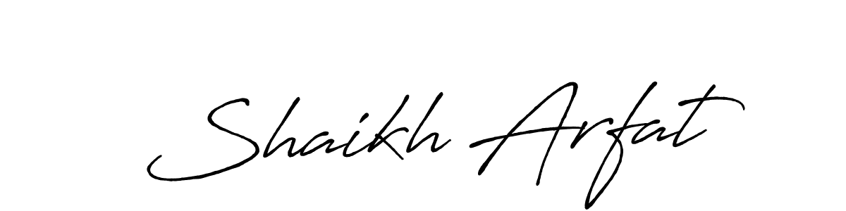 Make a beautiful signature design for name Shaikh Arfat. Use this online signature maker to create a handwritten signature for free. Shaikh Arfat signature style 7 images and pictures png