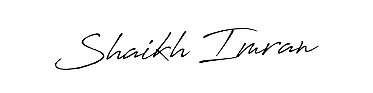 Design your own signature with our free online signature maker. With this signature software, you can create a handwritten (Antro_Vectra_Bolder) signature for name Shaikh Imran. Shaikh Imran signature style 7 images and pictures png